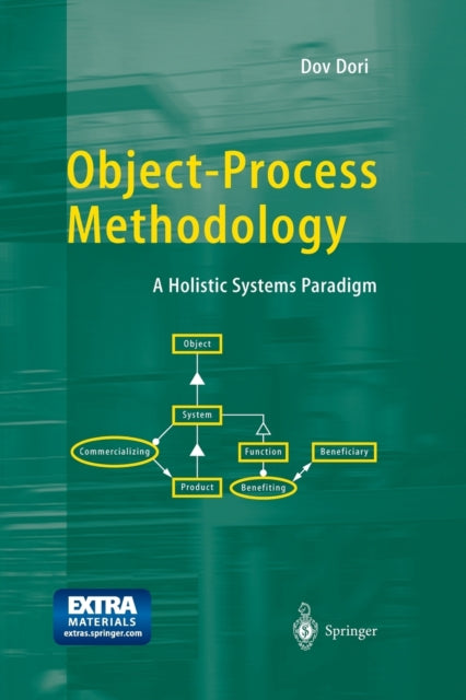Object-process Methodology : A Holistic By Crawley, E.f.