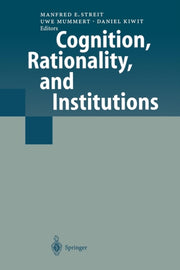 Cognition, Rationality, And Institutions