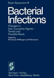 Bacterial Infections : Changes In Their By Finland, M.