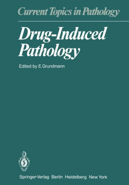 Drug-induced Pathology By Grundmann, E.