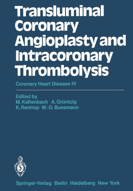Transluminal Coronary Angioplasty And In