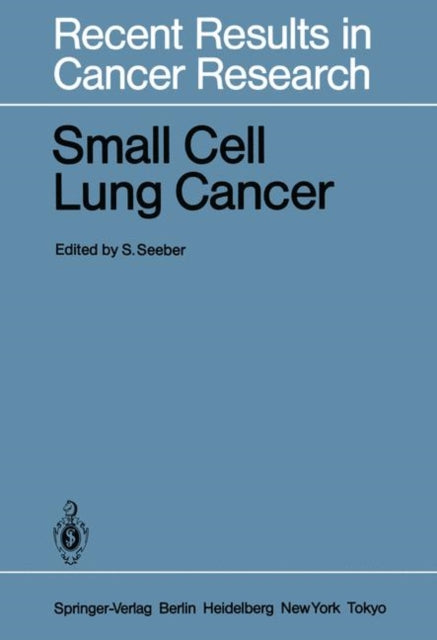 Small Cell Lung Cancer By Seeber, Siegfried