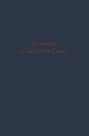 Mechanisms Of Invasion In Cancer By Denoix, P.