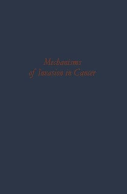 Mechanisms Of Invasion In Cancer By Denoix, P.