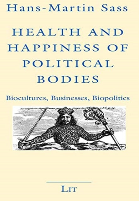 Health & Happiness Of Political Bodies