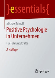 Positive Psychologie In Unternehmen