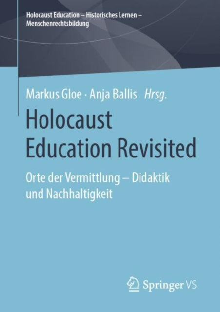 Holocaust Education Revisited : Orte Der