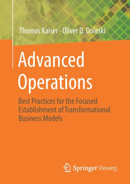 Advanced Operations : Best Practices For By Kaiser, Thomas