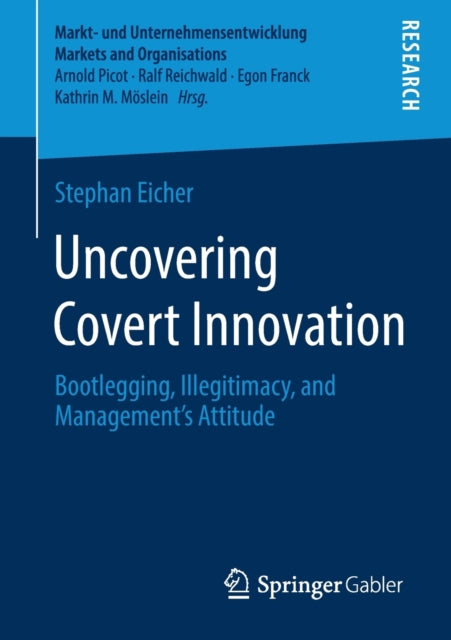 Uncovering Covert Innovation : Bootleggi