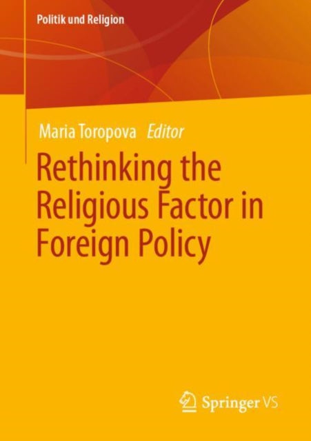 Rethinking The Religious Factor In Forei