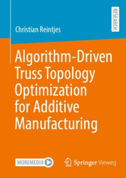 Algorithm-driven Truss Topology Optimiza