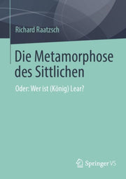 Die Metamorphose Des Sittlichen : Oder: