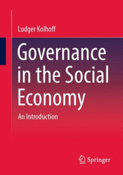Governance In The Social Economy By Kolhoff, Ludger