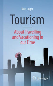 Tourism About Traveling & Vacationing In