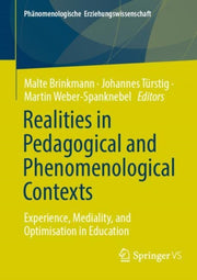 Realities In Pedagogical And Phenomenolo
