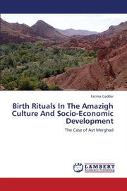 Birth Rituals In The Amazigh Culture And By Gaddar Fatima