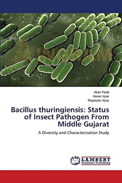 Bacillus Thuringiensis: Status Of Insect