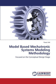 Model Based Mechatronic Systems Modeling