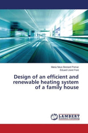 Design Of An Efficient And Renewable Hea