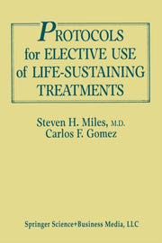 Protocols For Elective Use Of Life-susta