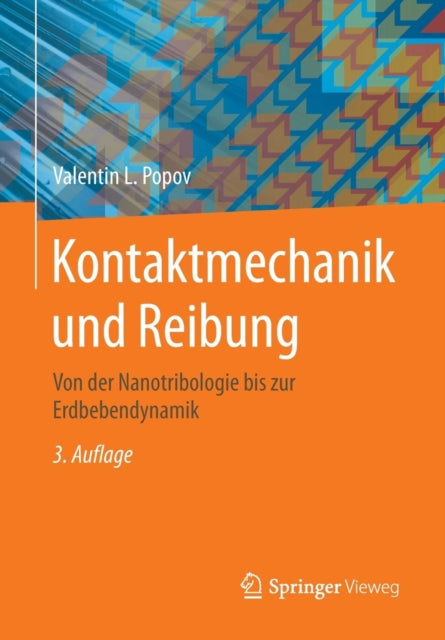Kontaktmechanik Und Reibung : Von Der Na By Popov, Valentin L.