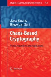 Chaos-based Cryptography : Theory, Algor