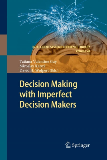 Decision Making With Imperfect Decision