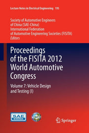 Proceedings Of The Fisita 2012 World Aut By Sae-china