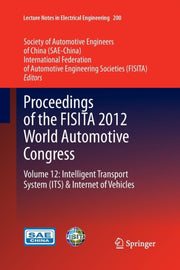 Proceedings Of The Fisita 2012 World Aut By Sae-china