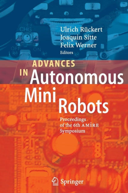 Advances In Autonomous Mini Robots : Pro