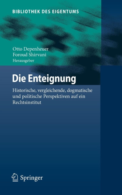 Die Enteignung : Historische, Vergleiche