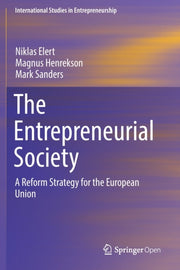 The Entrepreneurial Society : A Reform S