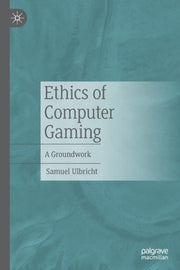 Ethics Of Computer Gaming