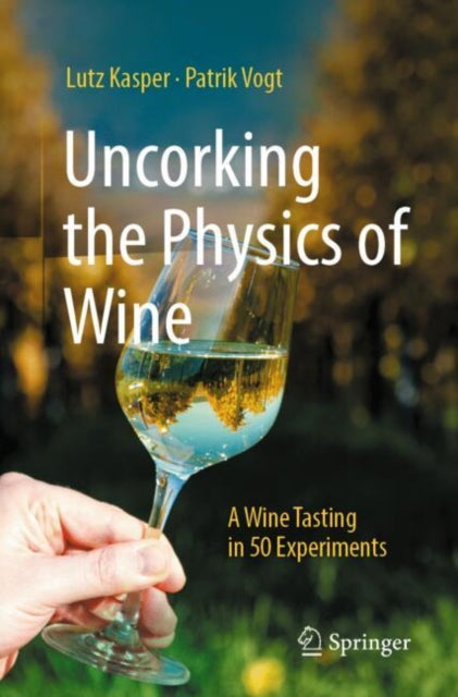 Uncorking The Physics Of Wine
