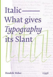 Italic What Gives Typography Its Slant