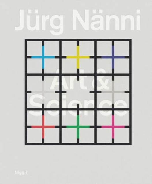 Jurg Nanni : Art & Science By Fischer, Alex