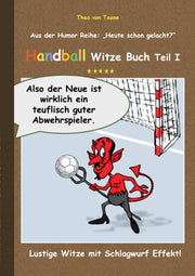 Handball Witze Buch - Teil I:lustige Wit