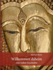 Willkommen Daheim:eine Wahre Geschichte