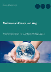 Abstinenz Als Chance Und Weg:arbeitsmate