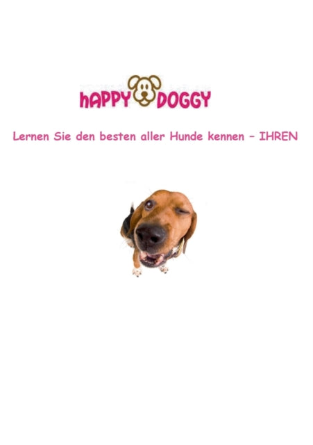 Happy Doggy:lernen Sie Den Besten Aller