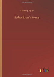 Father Ryan S Poems