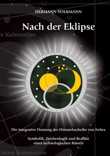Nach Der Eklipse:die Integrative Deutung