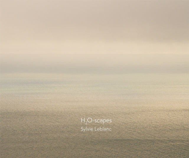 Sylvie Leblanc H2o Scapes By Sylvie Leblanc