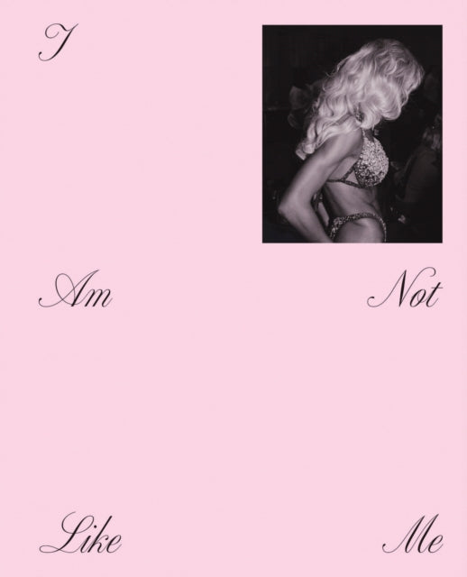 I Am Not Like Me Versions Of Becoming By Czerny, Lina