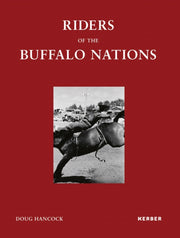 Riders Of The Buffalo Nations By Hancock, Doug