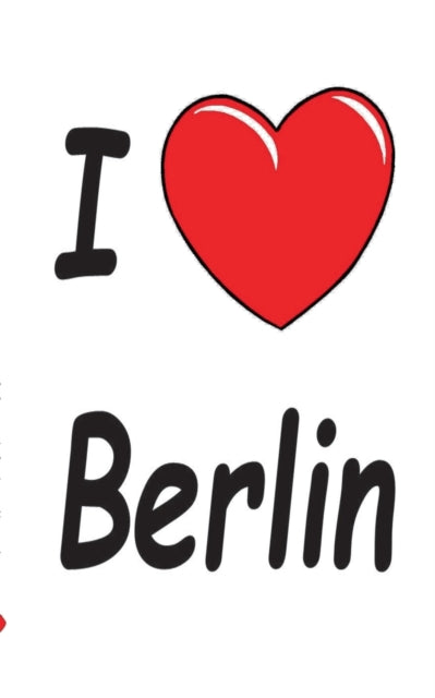 I Love Berlin - Notebook-notizbuch:theme