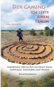 Der Camino - Ich Lebte Einen Traum:jakob
