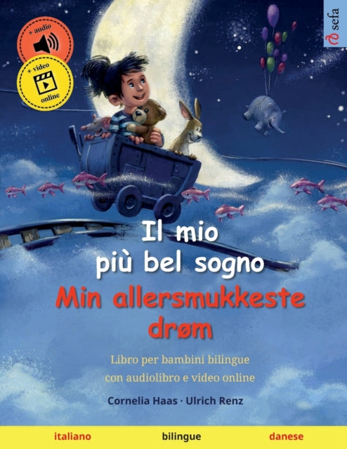 Il Mio Pi  Bel Sogno - Min Allersmukkest By Haas, Cornelia