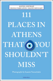 111 Places In Athens/you Shouldnt Miss