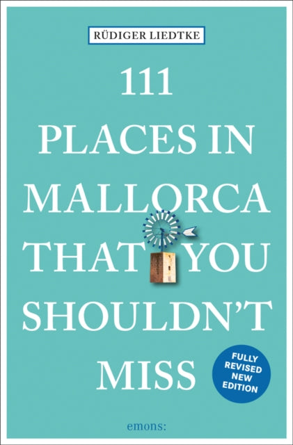 111 Places In Mallorca/you Shouldnt Miss
